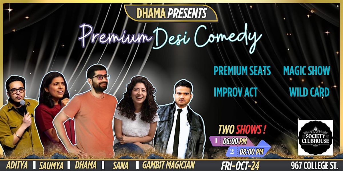Premium Desi Comedy Show!