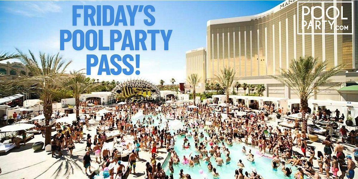 Las Vegas Pool Party Pass September 5