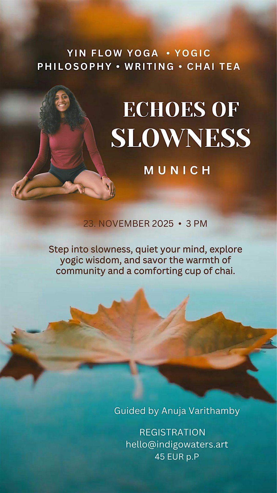 Echoes of Slowness: Yoga, Philosophy, Writing & Chai Tea
