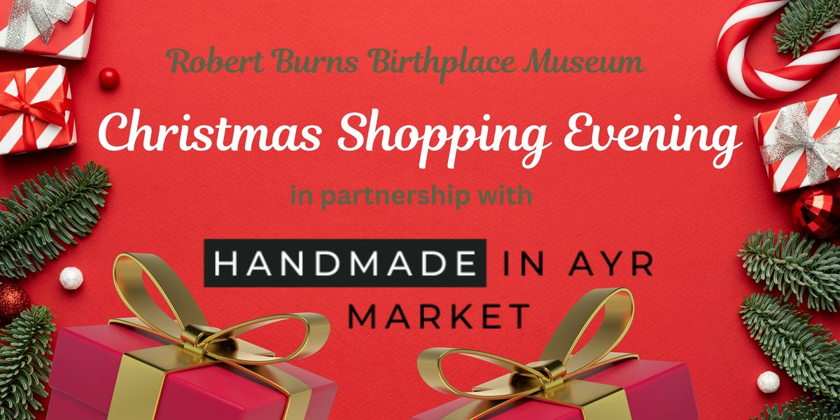 Christmas Shopping Evening in partnership with Handmade in Ayr Markets