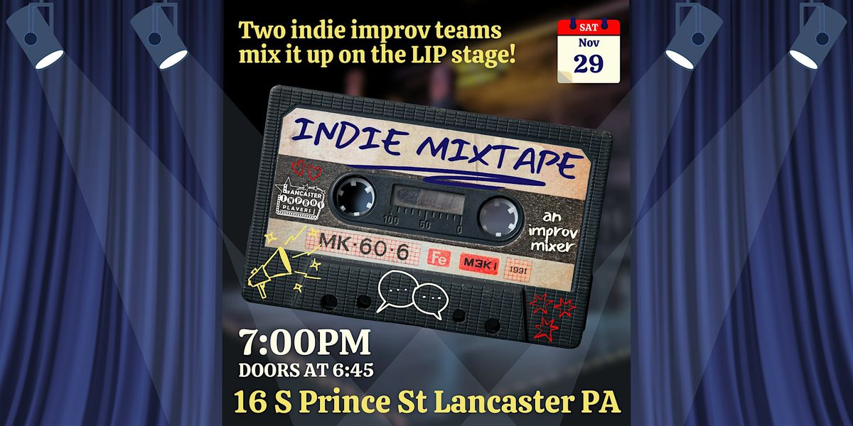 Saturday Night Improv: Indie Mixtape