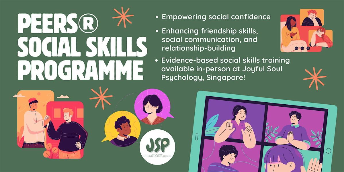 PEERS\u00ae Social Skills Programme: Evidence-Based Support for Teens & Adults