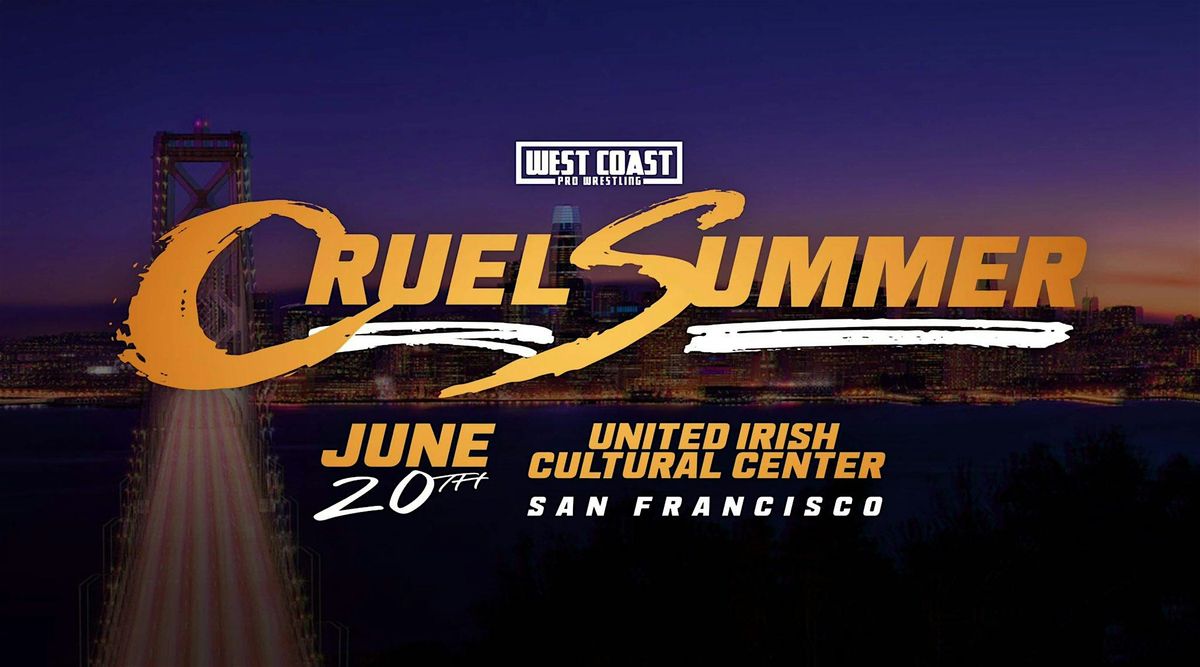 West Coast Pro Wrestling - Cruel Summer 2026