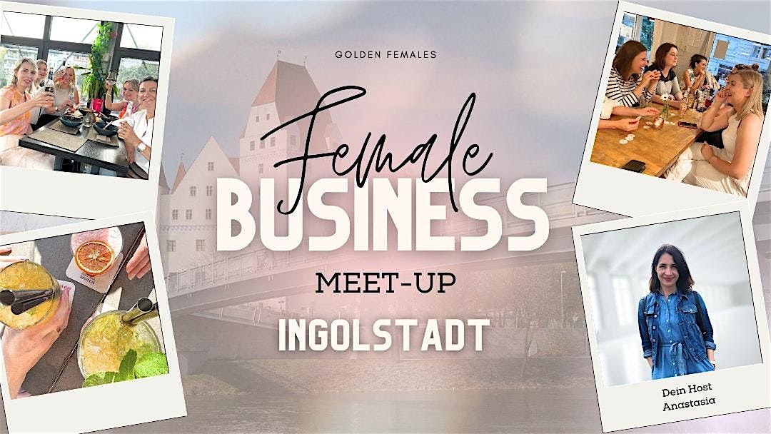 Female Business Meetup Ingolstadt