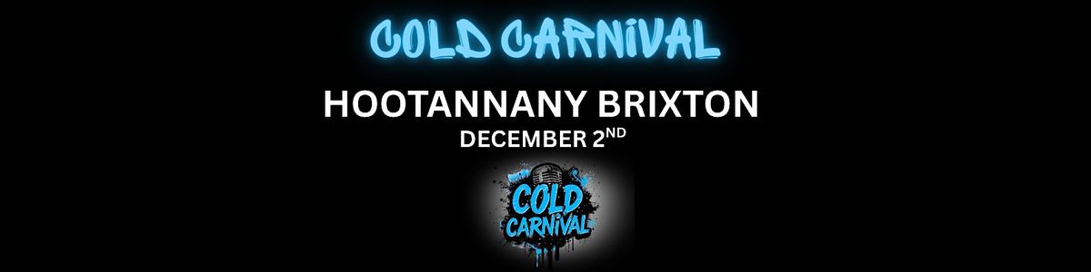 COLD CARNIVAL