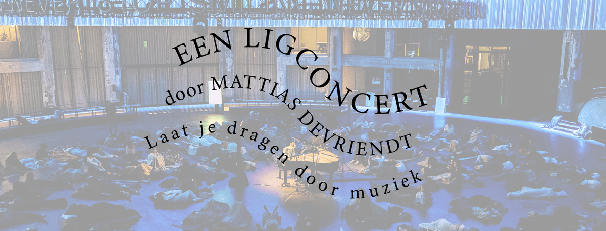 Piano Ligconcert met Mattias Devriendt: Laat je dragen door muziek