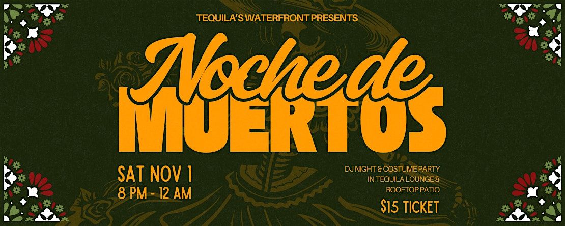 Noche De Muertos DJ Party & Costume Night