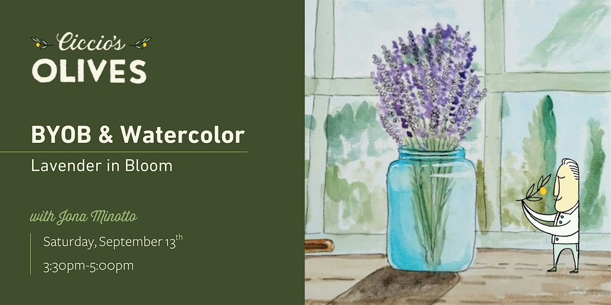 BYOB & Watercolor: Lavender in Bloom
