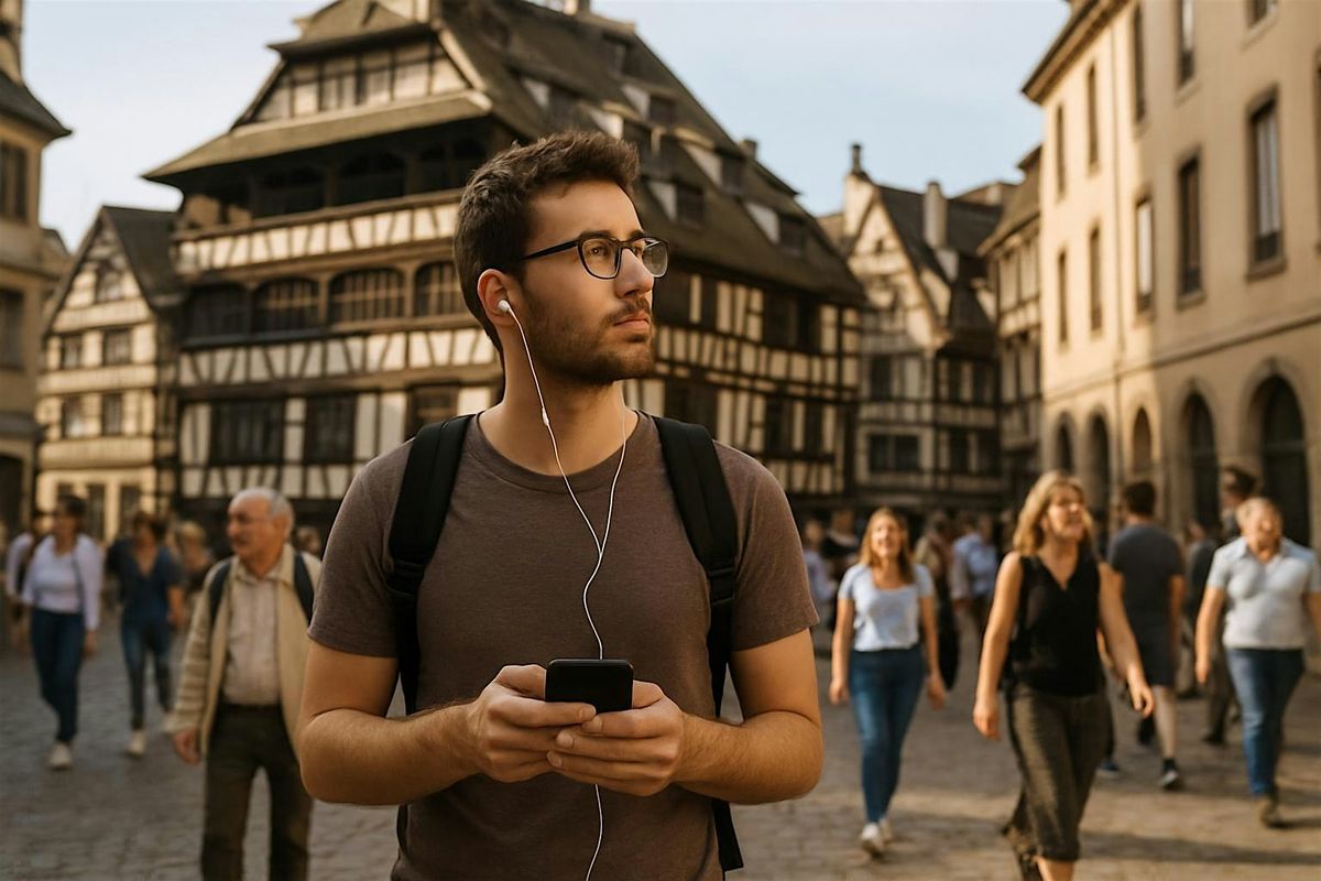 Strasbourg Audio Tour: A Strasbourg Symphony
