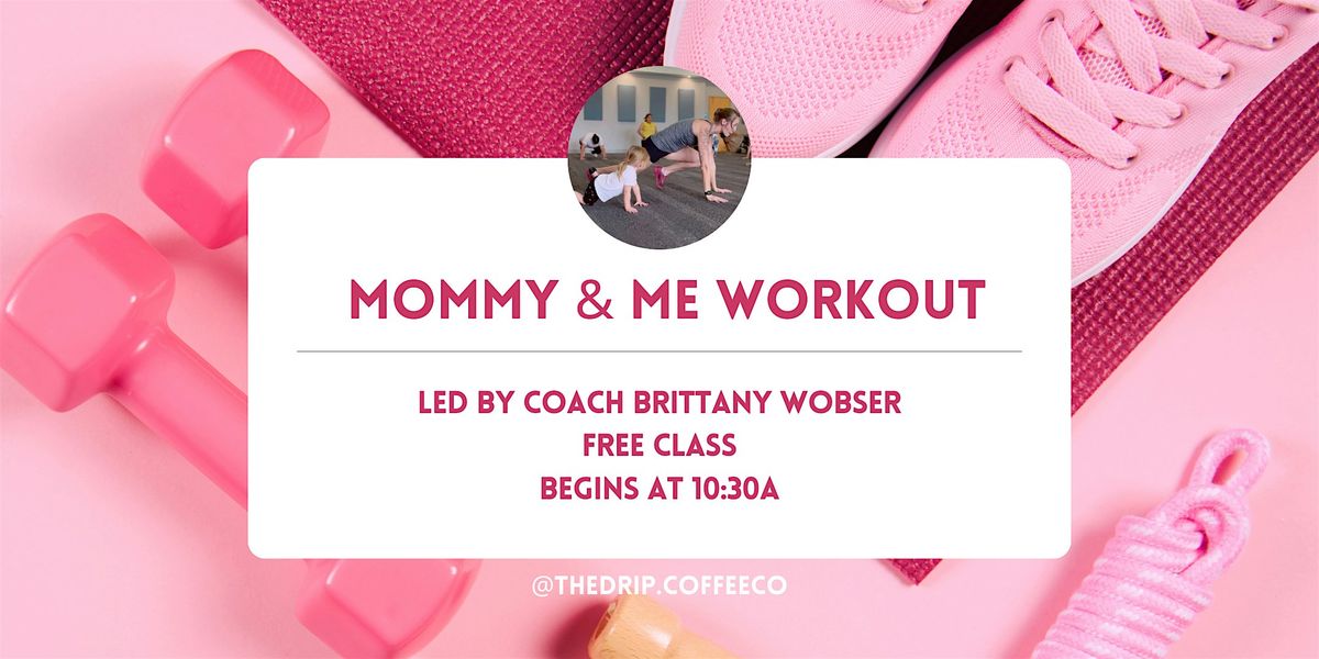 September Mommy & Me Workout Class