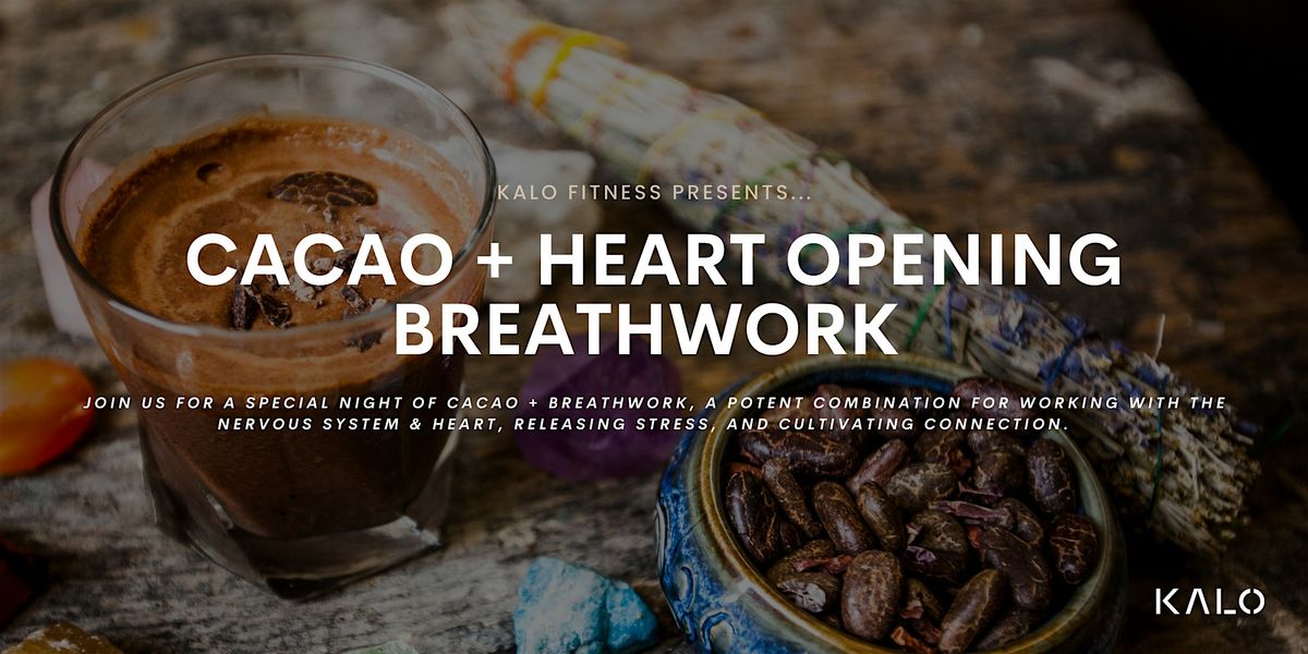 Cacao + Heart Opening Breathwork
