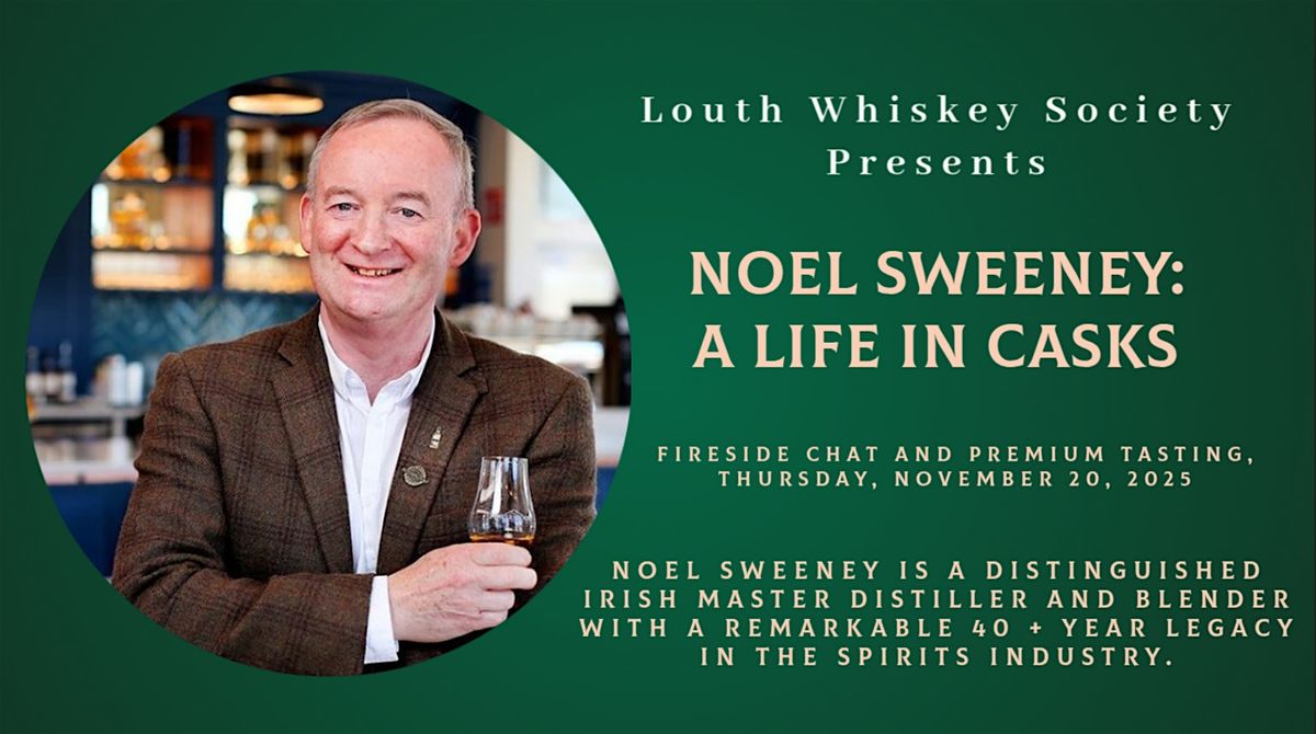Noel Sweeney: A Life In Casks