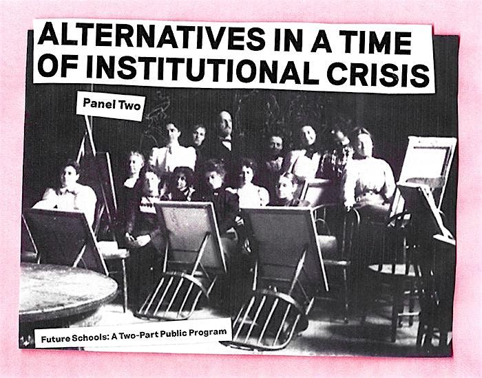 Alternatives in a Time of Institutional Crisis