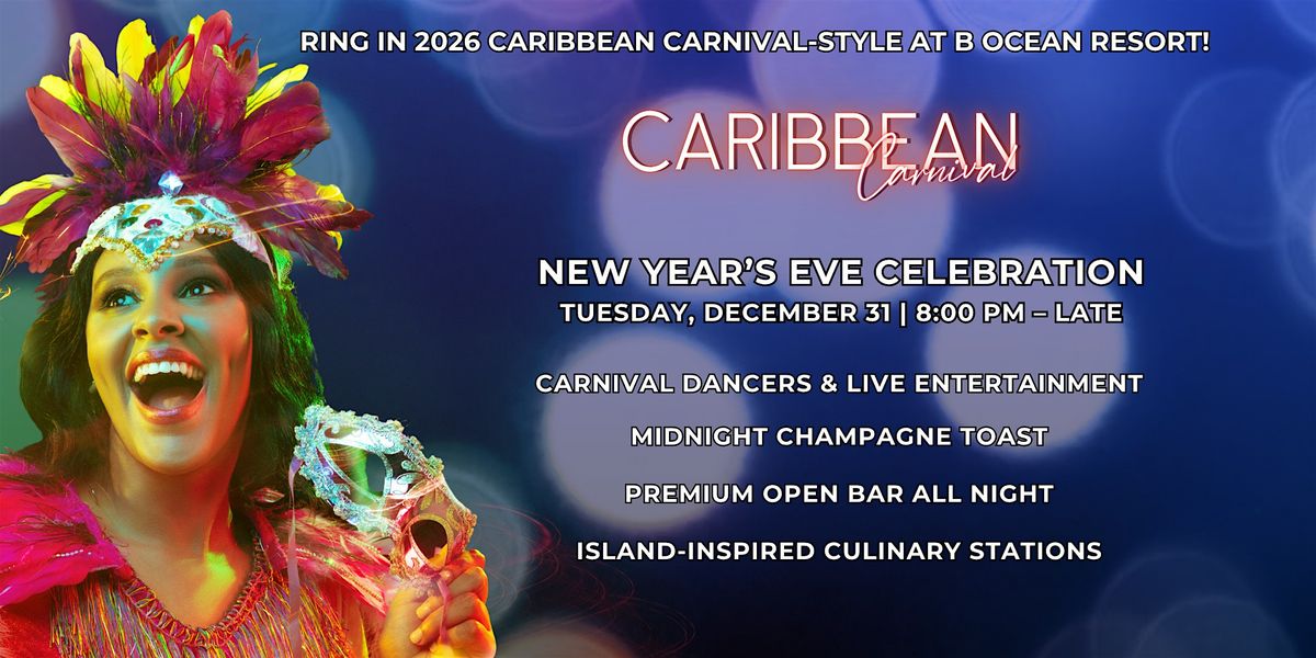 Caribbean Carnival New Year's Eve Celebration