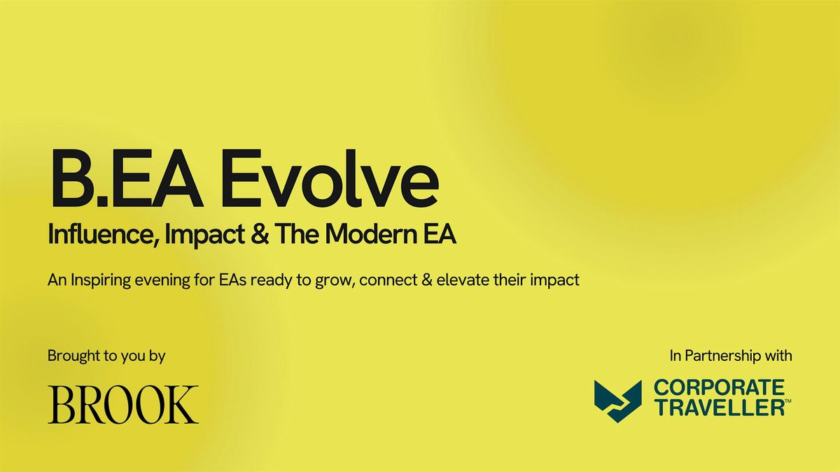 B.EA Evolve: Influence, Impact & The Modern EA