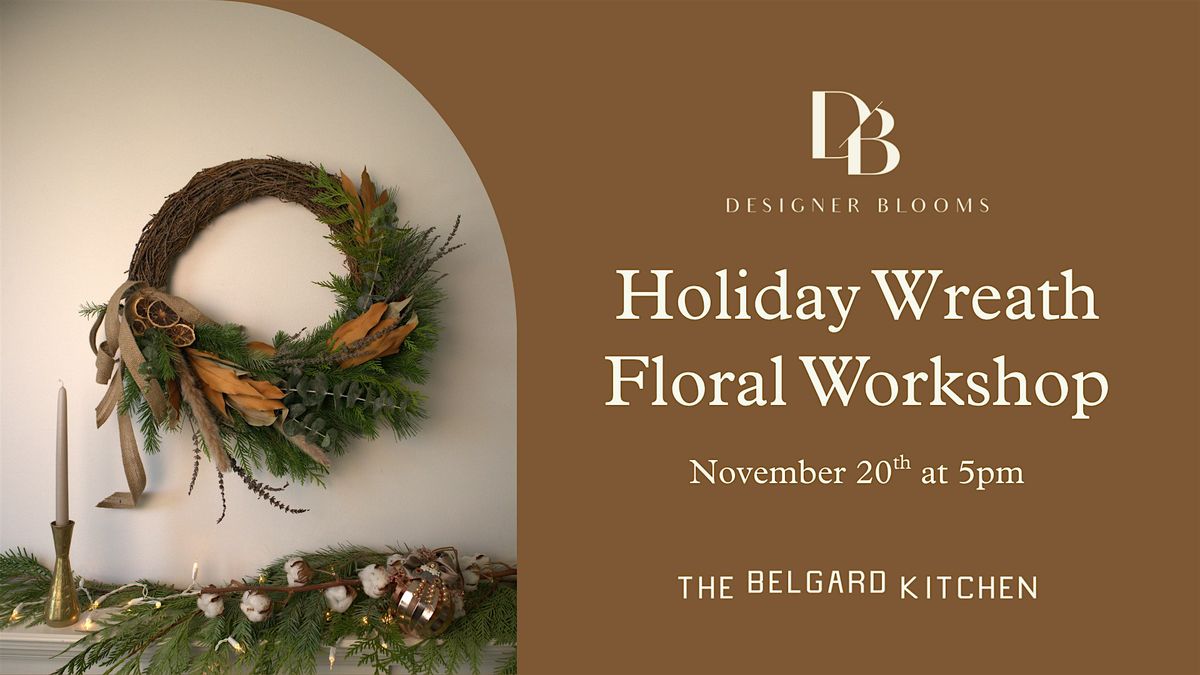 Holiday Wreath Floral Workshop
