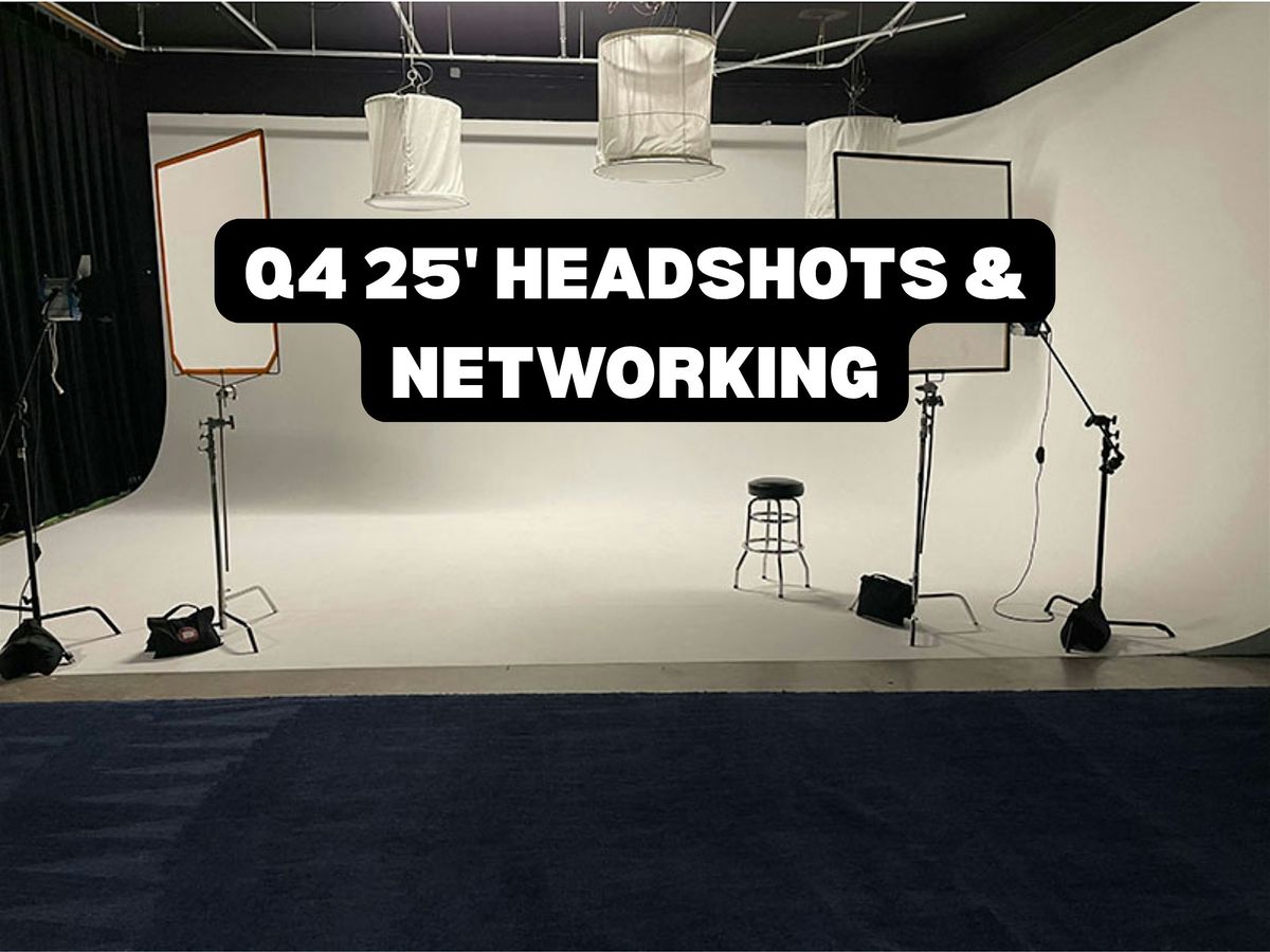 Q4 25' Headshots & Networking