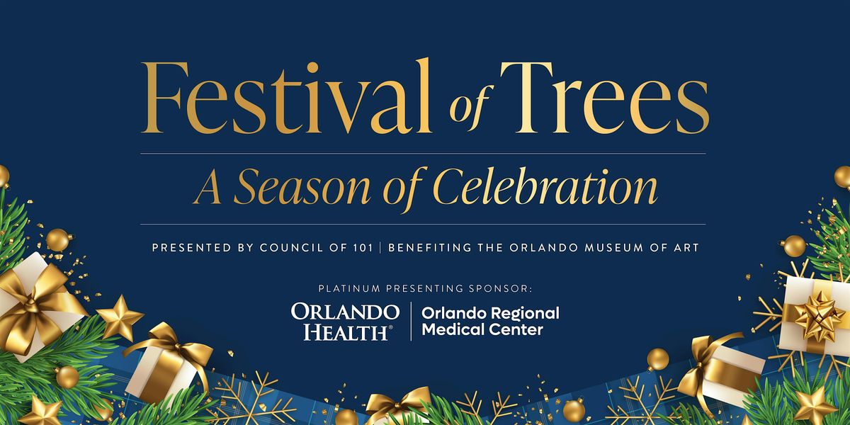 Festival of Trees - A Season of Celebration