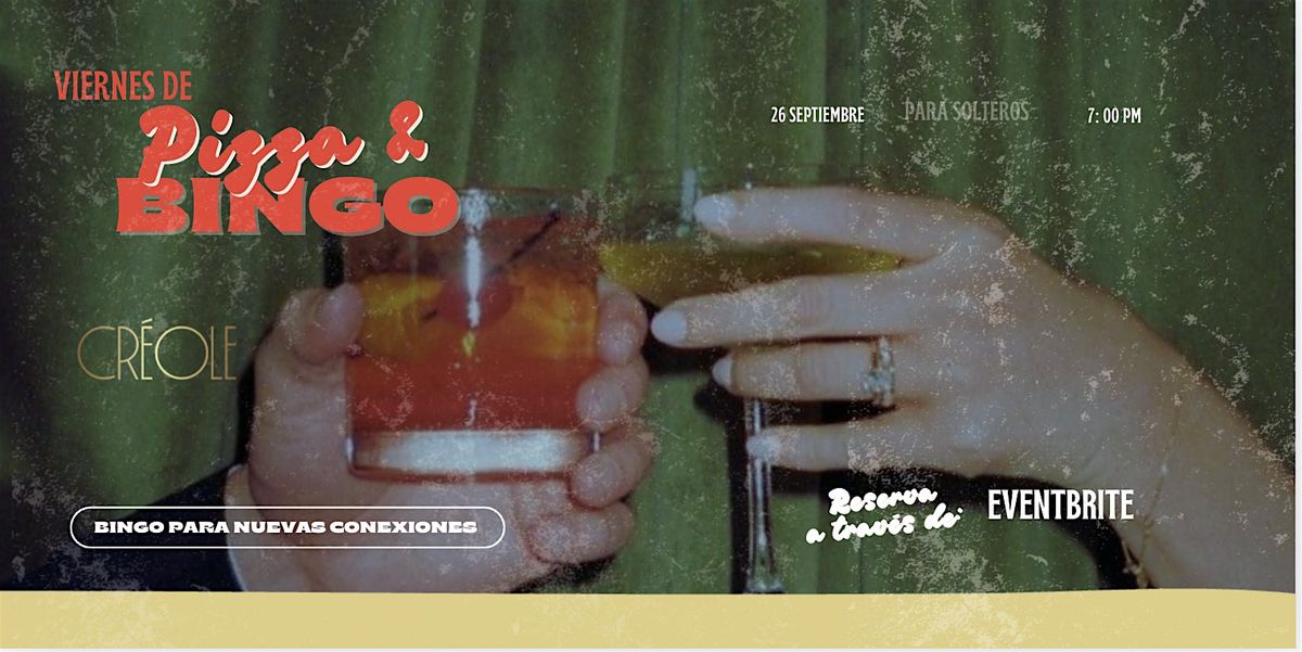 Cr\u00e9ole:  Pizza & Bingo para solteros, noche de conexiones
