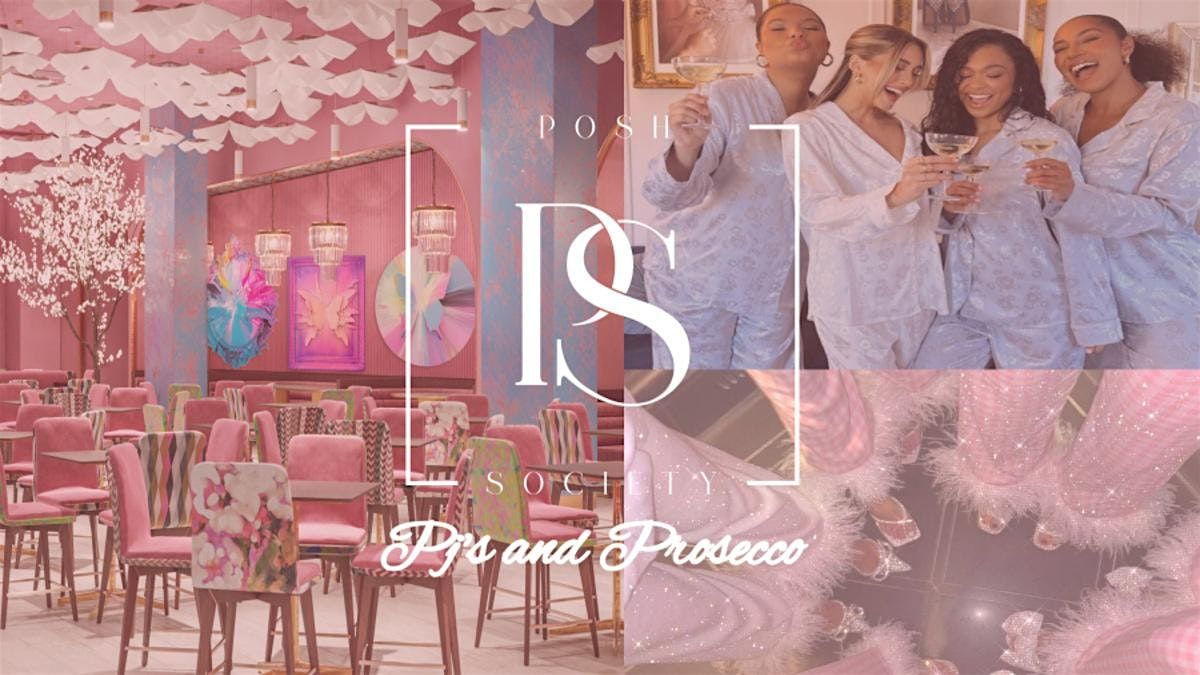 Posh PJs and Prosecco at PostScript, Houston on 5th April, 2025