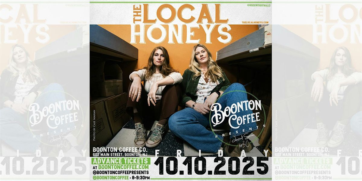 Boonton Coffee Presents: The Local Honeys
