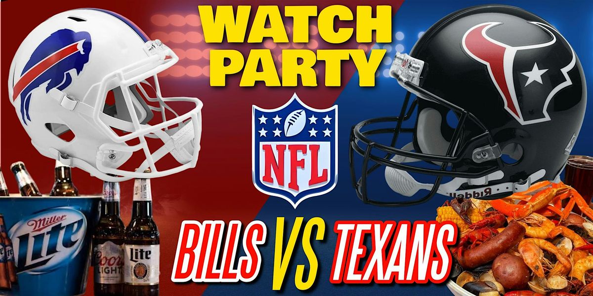 Bills vs Texans!! - Watch Party at The Revel!