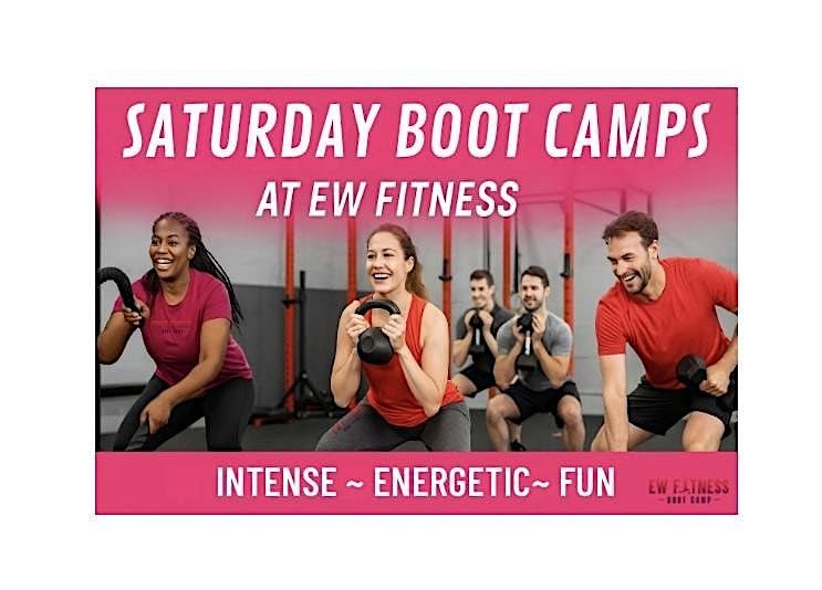 Saturday Boot Camp at EW Fitness - 7:30AM