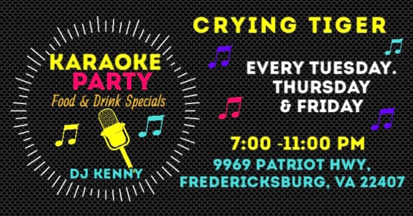 Karaoke Fredericksburg Crying Tiger