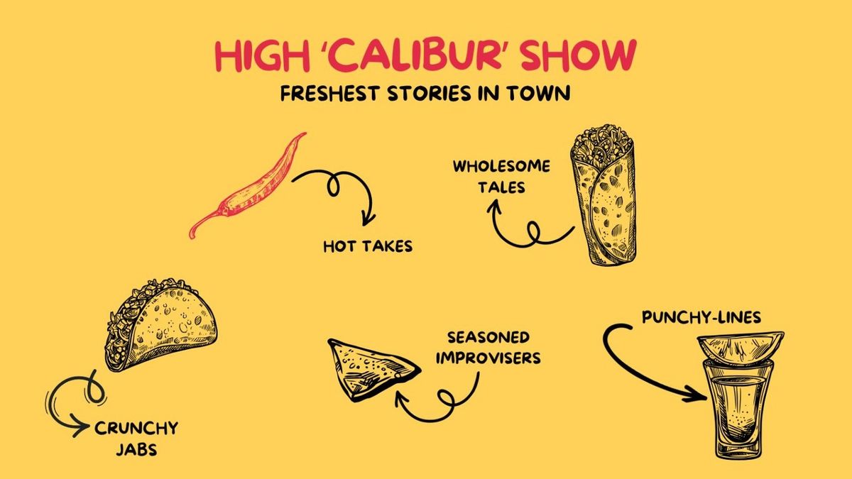 High CaliBur Show by Improv Lore