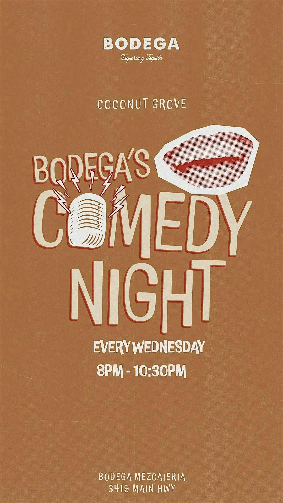 Bodega Comedy Night (Coconut Grove)