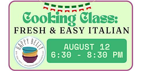 Cooking Class: Fresh and Easy Italian