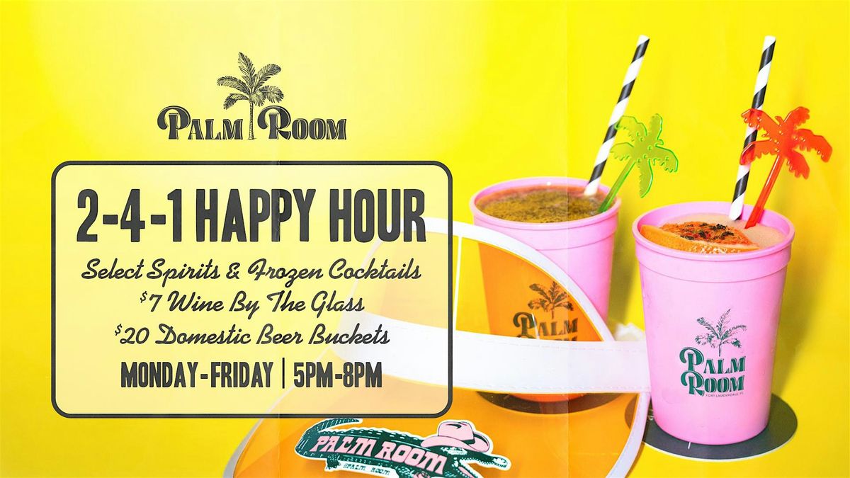 Happy Hour | Palm Room