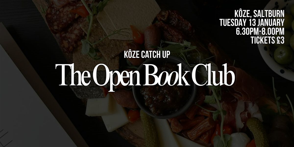 The Open Book Club Catch Up | K\u014cZ\u0112  | January 2025 |