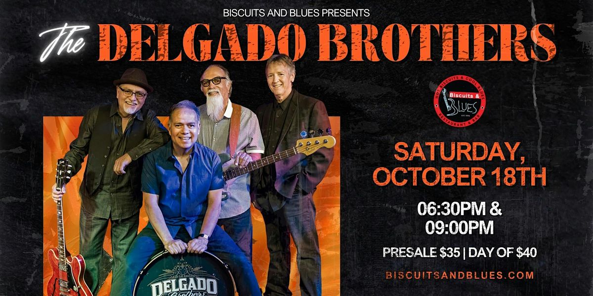 The Delgado Brothers