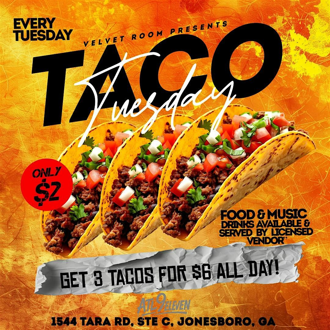 TACO TUESDAYS IN THE VELVET ROOM