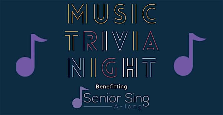Music Trivia fundraiser benefitting Senior Sing A-Long