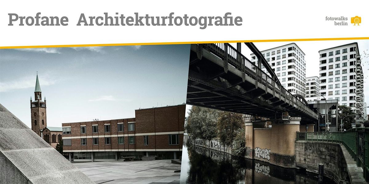 Fotokurs Berlin Masterclass Architektur Berlin West am 21.03.2026