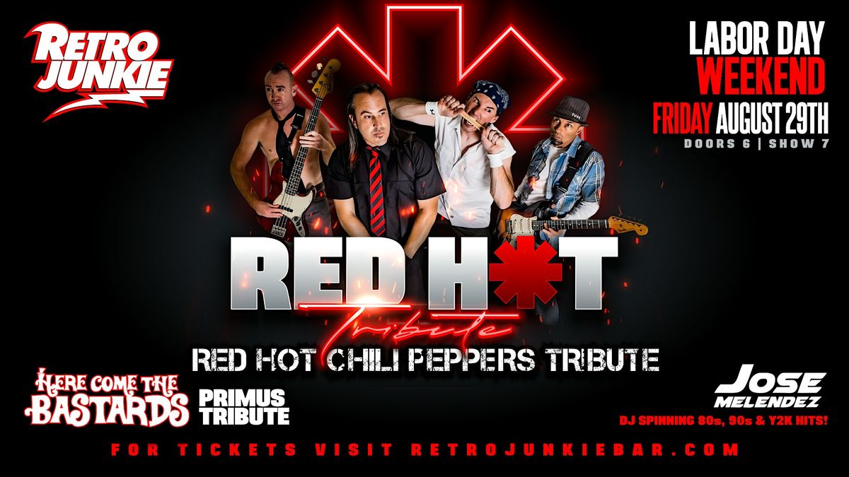 Red Hot Chili Peppers & Primus Tributes + DJ After-Party @ Retro Junkie!