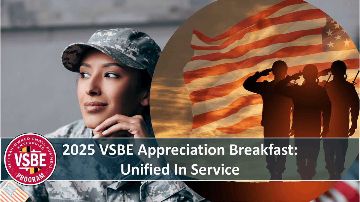 2025 Maryland's VSBE Appreciation Breakfast: Unified In Service