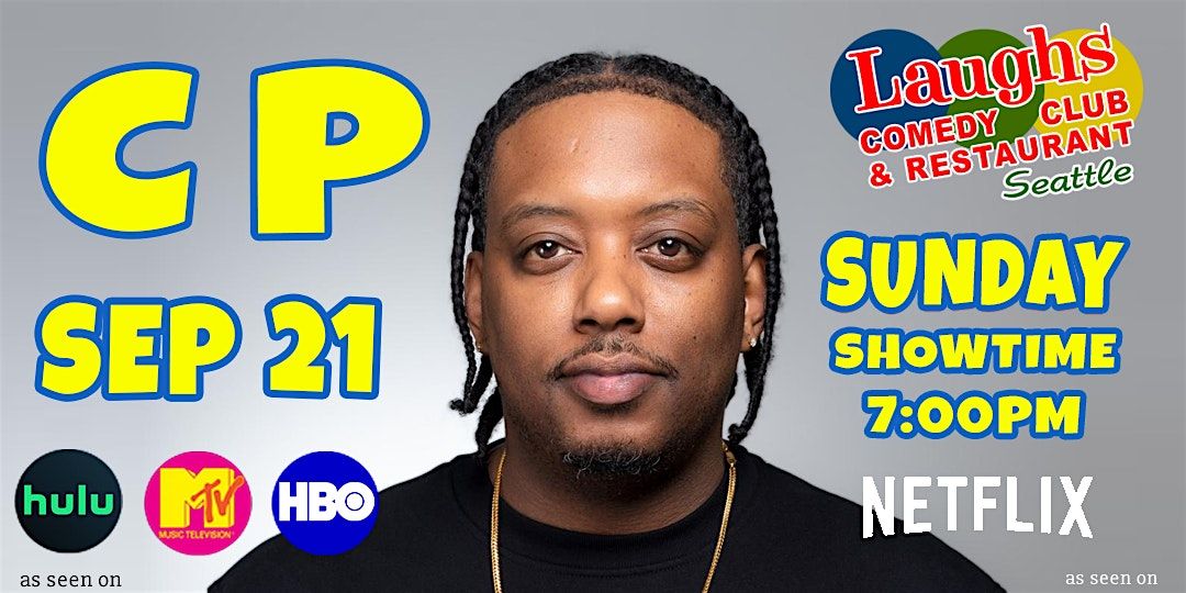 Comedian CP- Sunday Sept 21st at 7pm