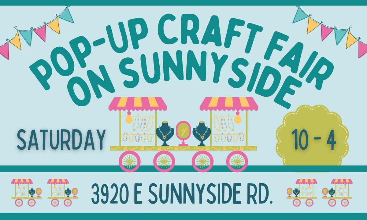 POP Up Craft Fair on Sunnyside