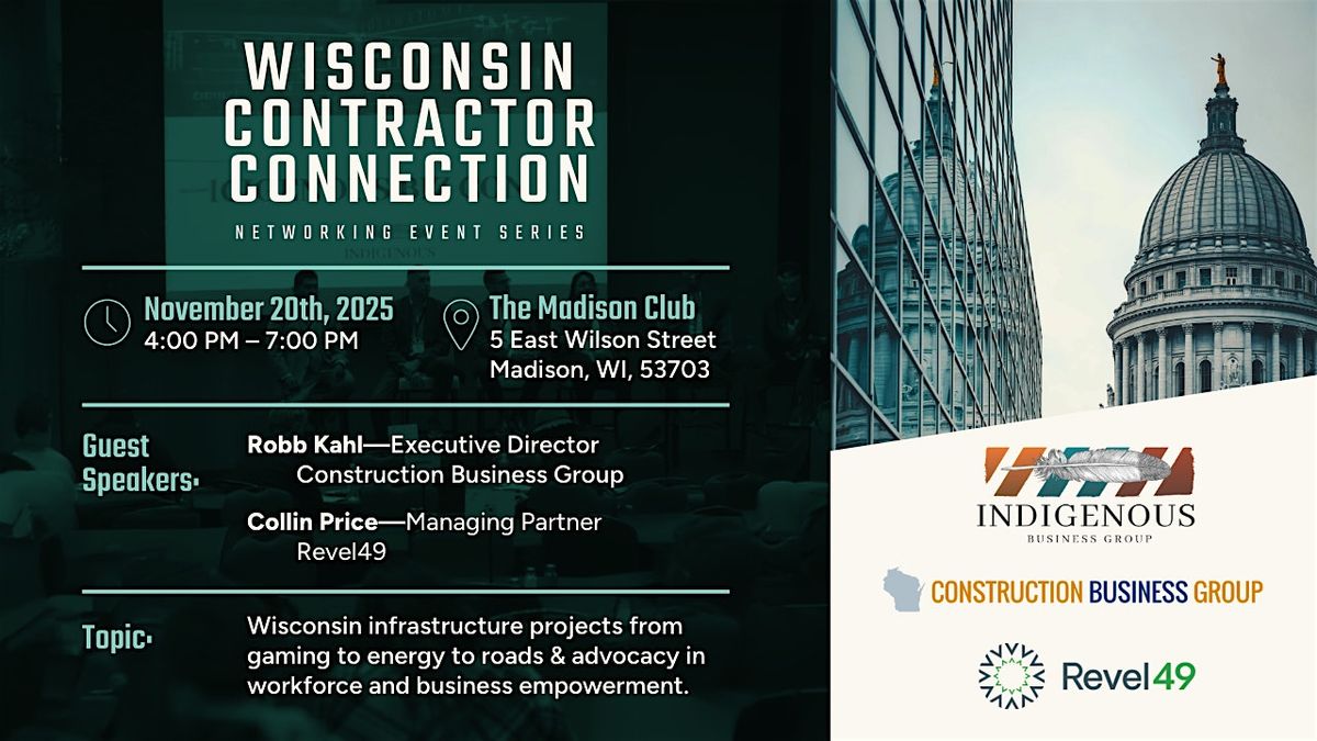 Wisconsin Contractor Connection - Networking Event Series - Madison, WI