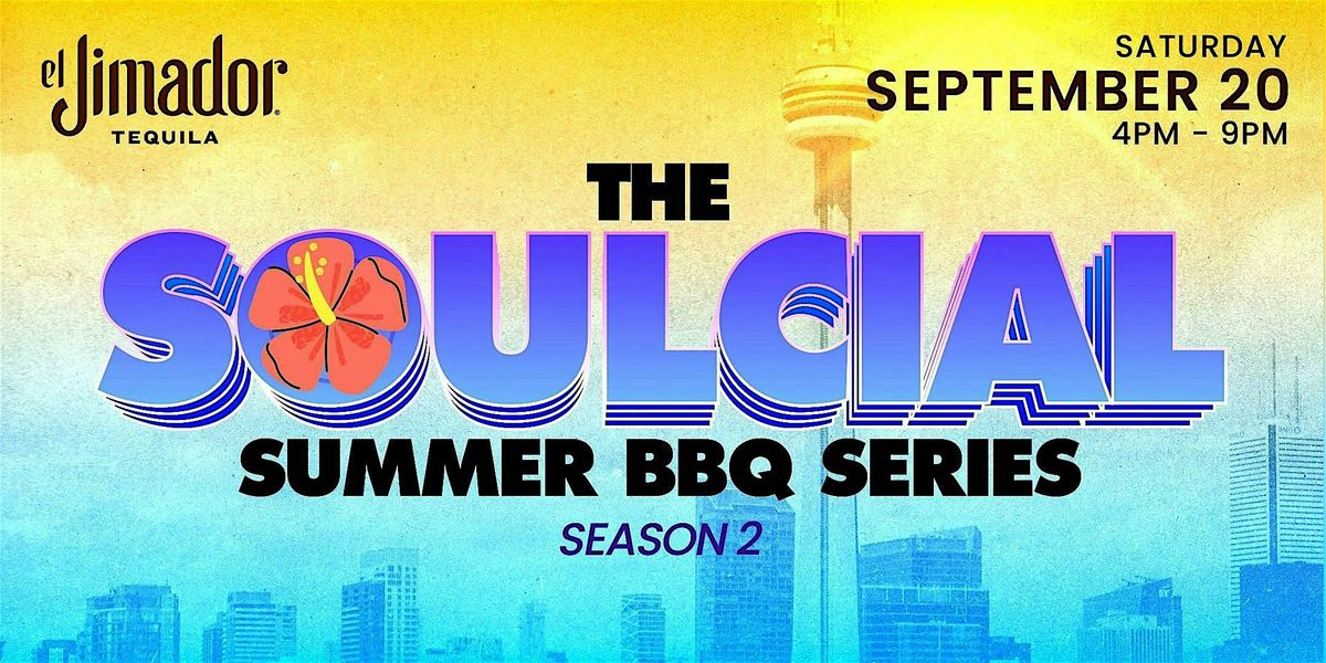 The Soulcial Summer BBQ Season Finale