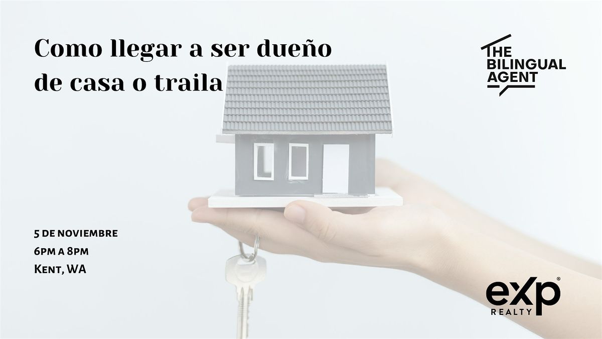 Como llegar a ser due\u00f1o de una casa o traila