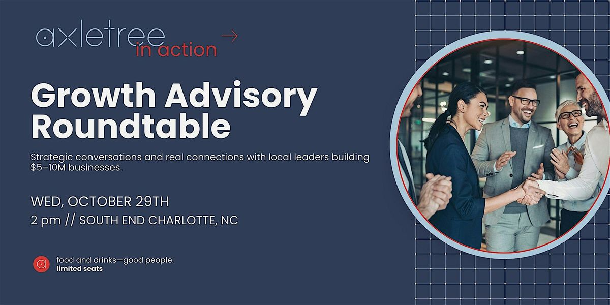 Growth Advisory Roundtable