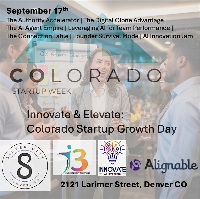 Day 2 - Colorado Start Up Week Sessions - Innovate and Elevate