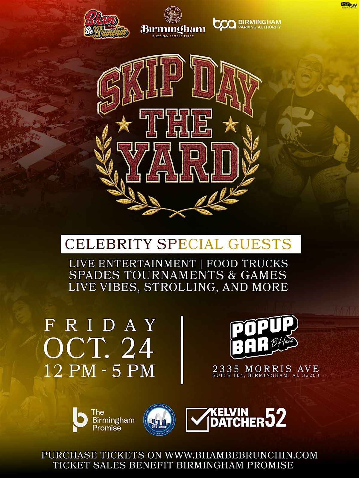 SKIP DAY: THE YARD