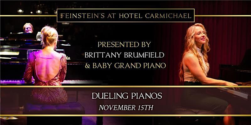 DUELING PIANOS presented by Brittany Brumfield & Baby Grand Entertainment
