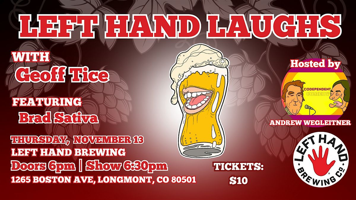 Left Hand Laughs Longmont with Geoff Tice