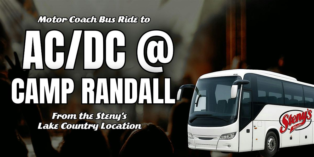 Stenys Lake Country Bus to AC\/DC at Camp Randall